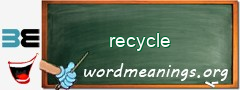 WordMeaning blackboard for recycle